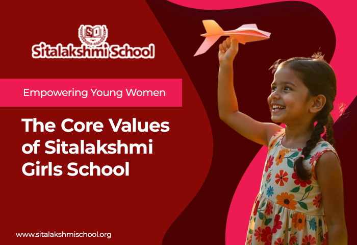 Empowering Young Women: The Core Values of Sitalakshmi Girls School, Madurai